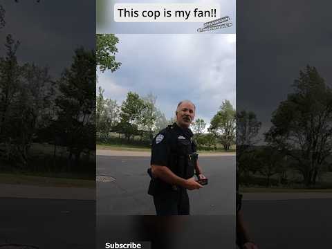 Coolest Cop I’ve met