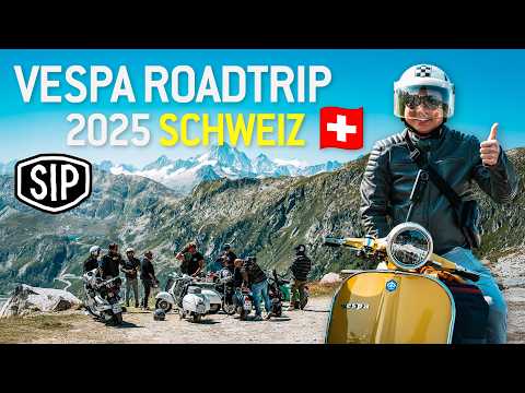 SIP Vespa Roadtrip Schweiz 🇨🇭 | 5 Tage Alpen, SnailDays & Vespa-Community