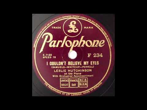 Leslie Hutchinson - I Couldn't Believe My Eyes (1935)