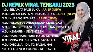 Download lagu DJ REMIX VIRAL TERBARU 2023 - DJ SELAMAT PAGI LUKA - ARIEF (NEW) | FULL ALBUM SOUND KANE mp3
