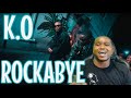 AMERICAN REACTS TO K.O - ROCKABYE FT. TOSS (OFFICIAL MUSIC VIDEO)