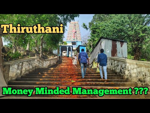 Thiruthani Subramanian swamy temple , Money Minded Management???