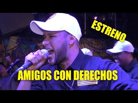 ♫♫Amigos Con Derechos - Combinación De La Habana - Rompekokos 24/11/18