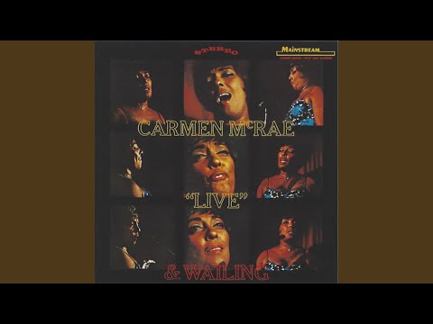 Too Close For Comfort - Carmen McRae