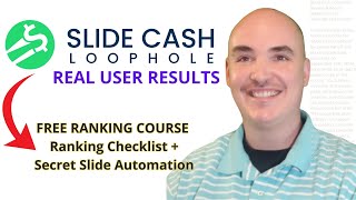 SLIDE CASH LOOPHOLE RESULTS REVIEW BONUS   SLIDECASHLOOPHOLE REAL USER DEMO