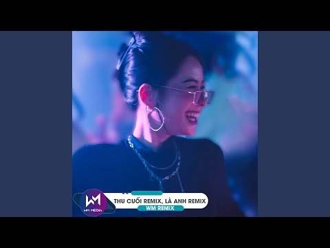 THU CUỐI REMIX, LÀ ANH REMIX - NÀY KHÔNG GIAN BAO LA THUỘC VỀ CHO RIÊNG HAI TA REMIX...