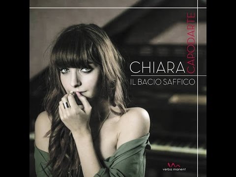 CHIARA CAPODARTE -  IL BACIO SAFFICO   (verba manent music)