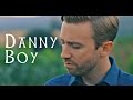 Danny Boy - Peter Hollens
