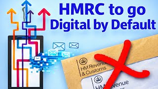HMRC to move to digital by default   HMRC digital changes 2025 - Making Tax Digital -