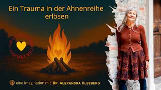Imagination "Ein Trauma in der Ahnenreihe erlösen"