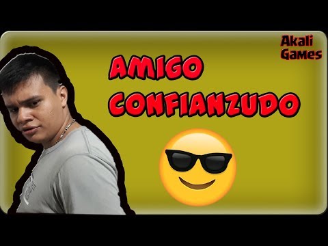 Amigo Confianzudo
