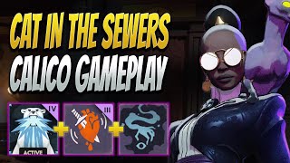 ETERNALBOZO TAKES OVER THE SEWERS! Calico Gameplay | Deadlock