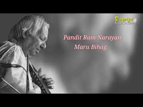 Pandit Ram Narayan | Sarangi | Maru Bihag | Classical | Instruments