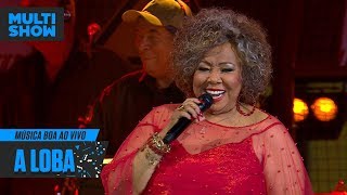 ALCIONE | A Loba | Música Boa Ao Vivo | Música Multishow