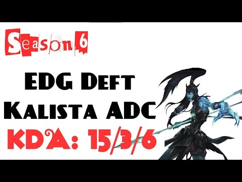 Korea Challenger LOL - EDG Deft - Kalista ADC (Feb 21, 2016)