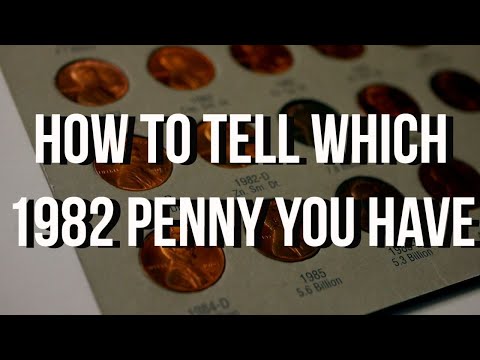 How To Tell Which 1982 Penny You Have (Copper or Zinc, Large Date or Small Date)