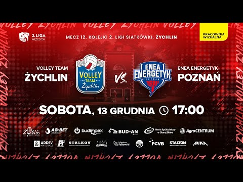 2 Liga. Volley Team Żychlin  - Enea Energetyk Poznań | Mecz 12. kolejki Grupy A.