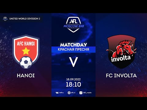 AFL22. United World. Division 2. Day 12. Hanoi - FC Involta