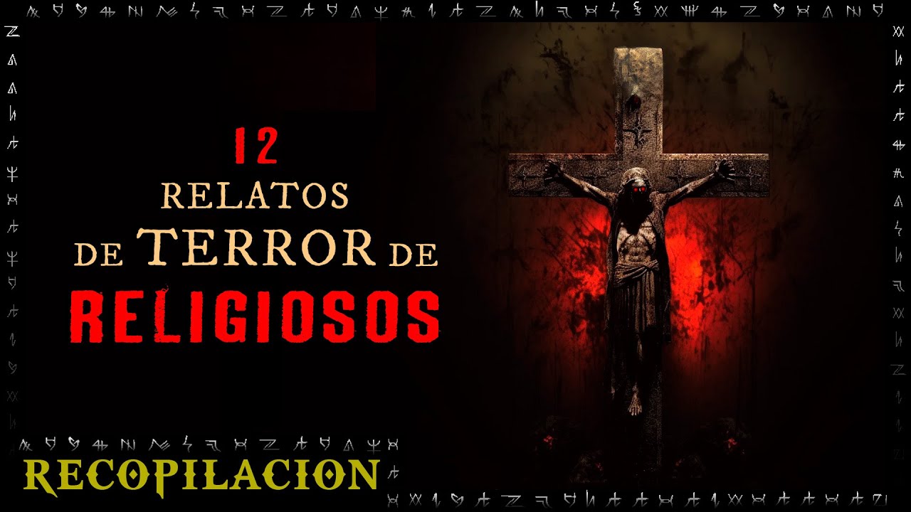 12 Historias de Terror de RELIGIOSOS y SEMANA SANTA | Relatos de horror Reales | Recopilación | Herr
