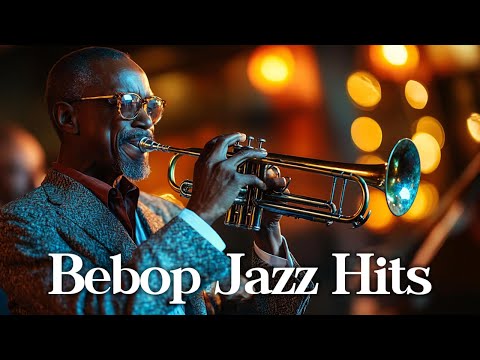 Bebop Jazz Hits [Bebop Jazz, Jazz Hits, Best of Jazz]