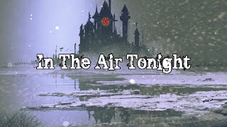 Nonpoint - In The Air Tonight (Cover) Lyrics