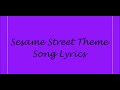Sesame Street Theme Song Lyrics