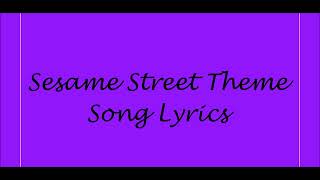 Sesame Street Theme Song Lyrics