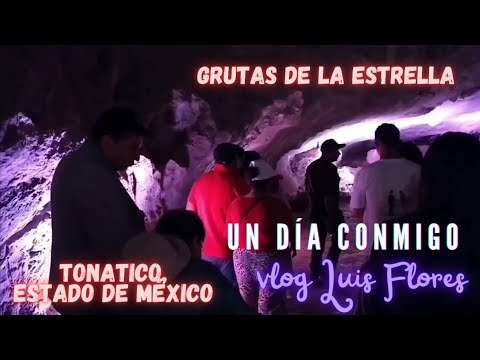 Grutas de la Estrella | Municipio de Tonatico | Estado de México | Parte 1