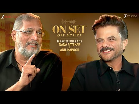 Candid Conversation: Nana Patekar & Anil Kapoor | On Set Off Script