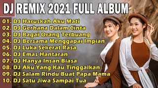 Download lagu DJ SLOW 2021 NONSTOP - DJ HARUSKAH AKU MATI (ARIEF) | DJ GERHANA DALAM CINTA REMIX FULL ALBUM mp3 Download lagu DJ SLOW 2021 NONSTOP - DJ HARUSKAH AKU MATI (ARIEF) | DJ GERHANA DALAM CINTA REMIX FULL ALBUM mp3