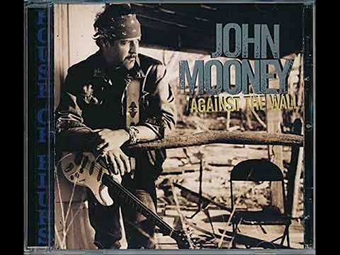 JOHN MOONEY   Late On In The Evening