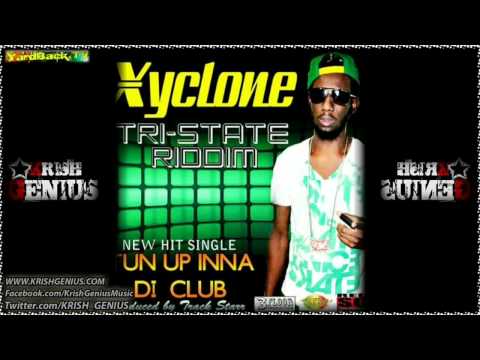 Xyclone - Tun Up Inna Di Club [Tri-State Riddim] April 2012