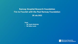 Fire to Flourish with the Paul Ramsay Foundation