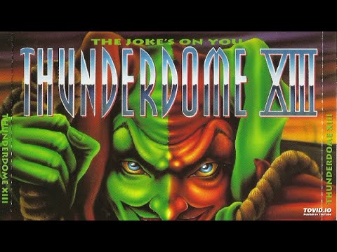 THUNDERDOME 13 XIII - FULL ALBUM 155:12 MIN - HQ AUDIO