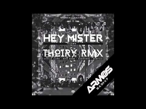 Tujamo vs. Achille Lauro & Boss Doms feat. Gemitaiz - Hey Mister Thoiry (Armos Mashup)