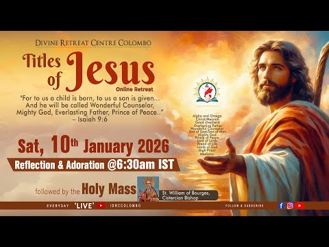 (LIVE) Titles of Jesus; Online Retreat | Saturday | 10 January 2026 | DRCColombo