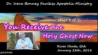 ( Part 3 of 3) You receive the holy ghost now