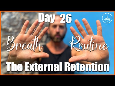 Day 26: The External Retention | 30 Day Pranayama Course