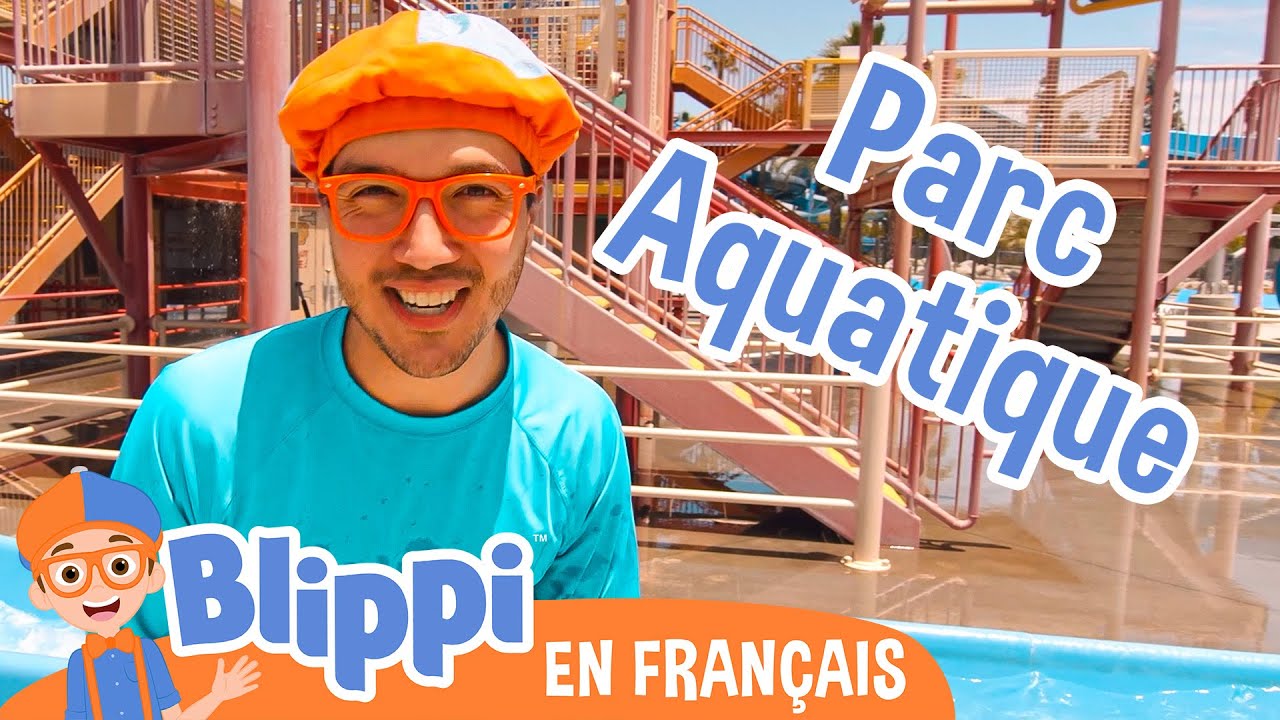 Blippi au parc aquatique | Blippi en français | Vidéos éducatives pour enfants