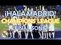 ¡Hala Madrid! Champions League 23/24 Final Song | Borussia Dortmund vs Real Madrid (Wembley, London)
