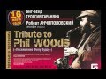Robert Anchipolovsky & Krasnodar Big Band by George Garanian Old Dude