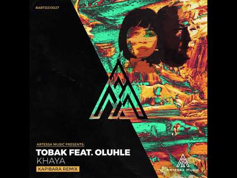 TOBAK feat. Oluhle - Khaya (Kapibara Remix)