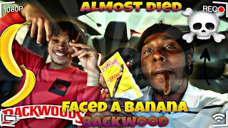 We Faced New Banana Backwoods and Almost Died!!!