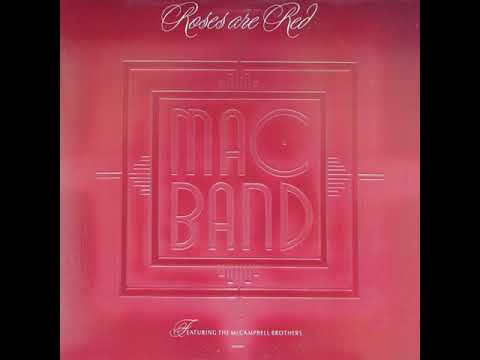 Mac Band Featuring The McCampbell Brothers - Roses Are Red (Bassapella)