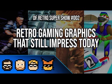 DF Retro Super Show #2: Retro Graphics/Visual Effects That Still Impress Today