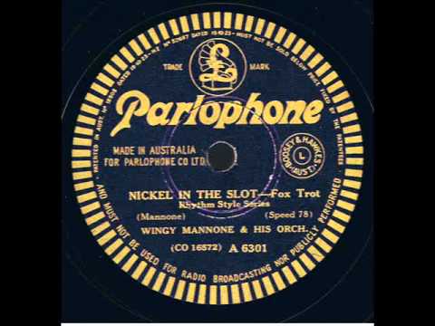 Nickel In The Slot : Wingie Manone and His Orchestra