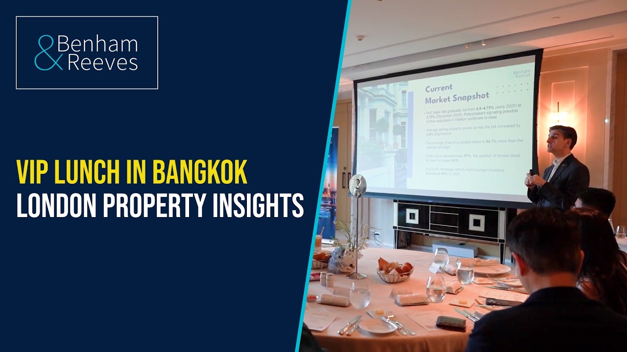 London property investment insights | Exclusive VIP lunch in Bangkok 