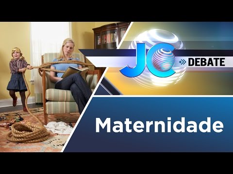 JC Debate | Maternidade | 12/05/2017