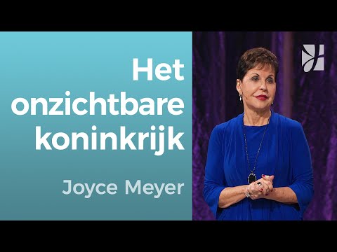 IN HET ONZICHTBARE KONINKRIJK: God ontmoeten 👑✨ – Joyce Meyer – God ontmoeten