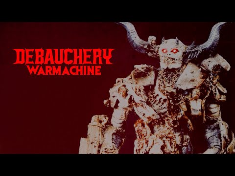 DEBAUCHERY - Debauchery Warmachine (Official Video)